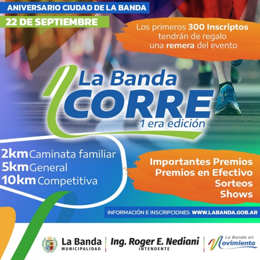 El intendente Roger Nediani invita a la 1&ordf; Edici&oacute;n de &ldquo;La Banda Corre&rdquo;